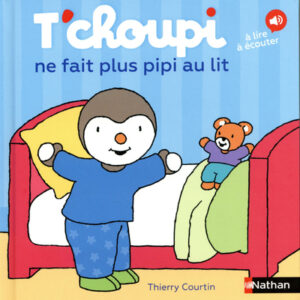 T'Choupi ne fait plus pipi au lit