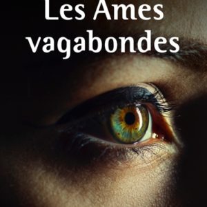 les âmes vagabondes