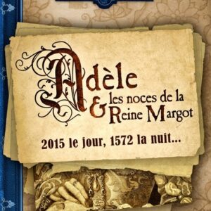 Adèle et les noces de la reine Margot - librairie Gribouille