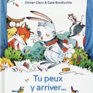 TU PEUX Y ARRIVER... - OU LE SECRET DE L-ENTRAIDE