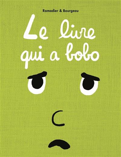 LE LIVRE QUI A BOBO.
