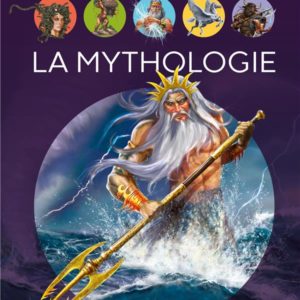 LA MYTHOLOGIE
