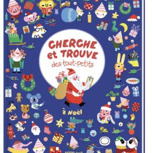 CHERCHE ET TROUVE DES TOUT-PETITS - À NOËL
