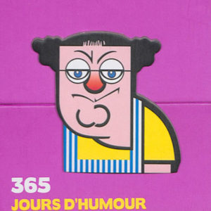 MINI CALENDRIER - 365 JOURS D'HUMOUR