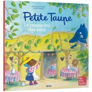 PETITE TAUPE - LE RESTAURANT DES AMIS