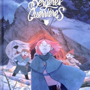 BERGERES GUERRIERES - TOME 03 - LE PERIPLE.