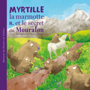 Myrtille et le secret du mourafon