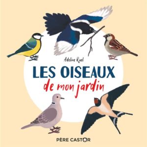 LES OISEAUX DE MON JARDIN.