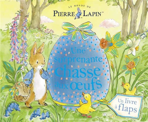 UNE SURPRENANTE CHASSE AUX OEUFS - UN LIVRE A FLAPS.