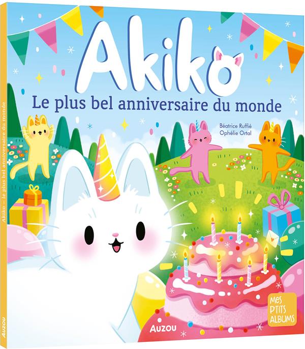 AKIKO - LE PLUS BEL ANNIVERSAIRE DU MONDE.
