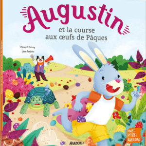 Augustin et la course aux oeufs de Pâques