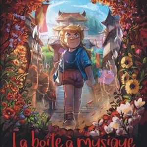 LA BOÎTE A MUSIQUE - TOME 4 - LA MYSTERIEUSE DISPARITION