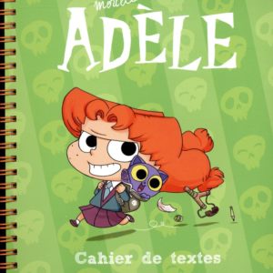 LE CAHIER DE TEXTES MORTELLE ADELE.