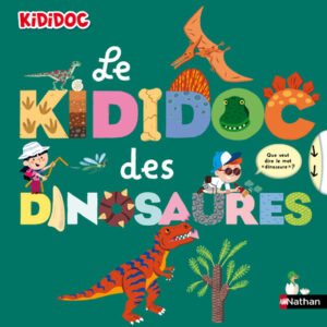 livre: kididoc des dinosaures - librairie Gribouille