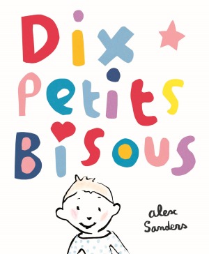livre: dix petits bisous - librairie Gribouille