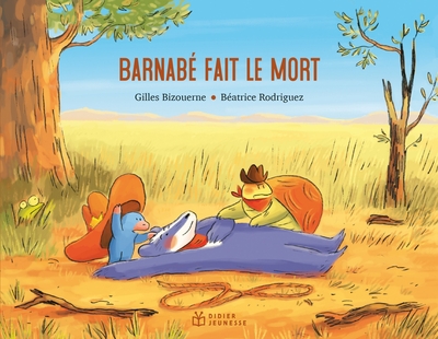 livre: Barnabé fait le mort - librairie Gribouille