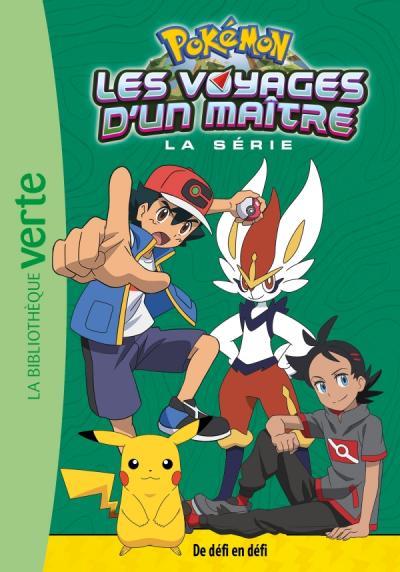 POKEMON LES VOYAGES D'UN MAÎTRE T14 - DE DEFI EN DEFI.