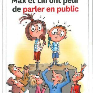 N 117 MAX ET LILI ONT PEUR DE PARLER EN PUBLIC - N.117