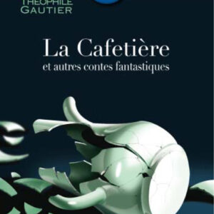 livre: la cafetière et autres contes fantastiques - librairie Gribouille