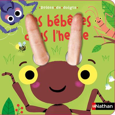 livre: drôles de doigts, les bébêtes dans l'herbe - librairie Gribouille
