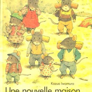 livre: une nouvelle maison pour la famille souris - librairie Gribouille