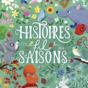 livre: histoires au fil des saisons - librairie Gribouille