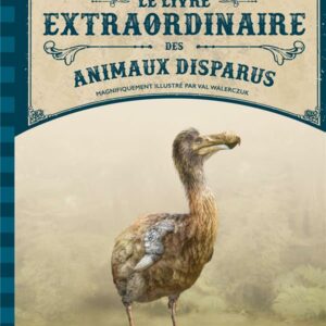 livre extraordinaire des animaux disparus - librairie Gribouille