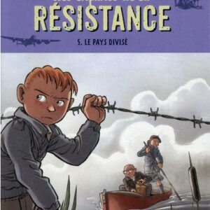 roman: les enfants de la résistance T05 - librairie Gribouille