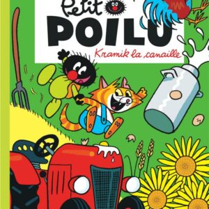 BD petit poilu: Kramik la canaille - librairie Gribouille