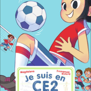 livre: je suis en CE2, le match de foot - librairie Gribouille