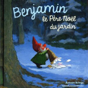 BENJAMIN, LE PÈRE NOËL DU JARDIN