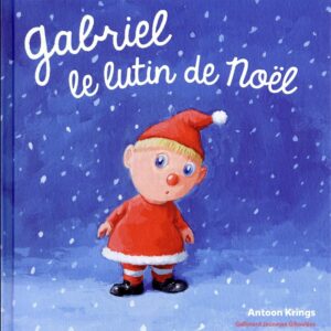 GABRIEL LE LUTIN DE NOËL