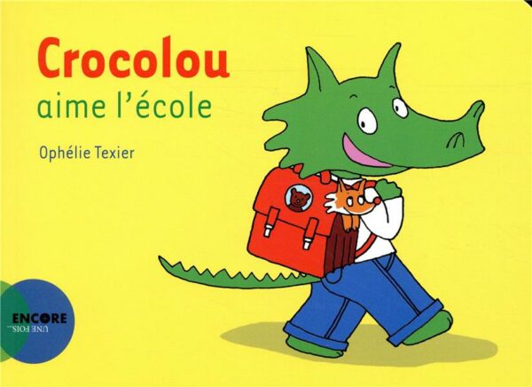 livre: Crocolou aime l'école - librairie Gribouille