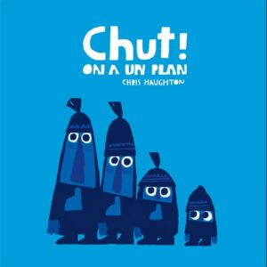 livre: chut! on a un plan - librairie Gribouille