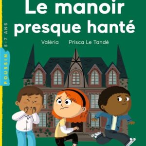 livre: le manoir presque hanté.