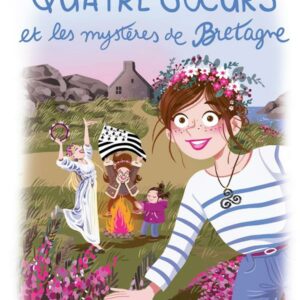 QUATRE SOEURS ET LES MYSTERES DE BRETAGNE