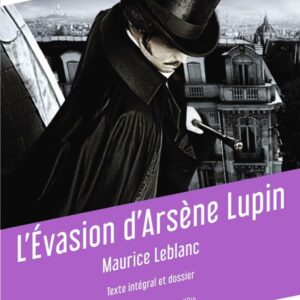 livre: l'évasion d'Arsène Lupin - librairie Gribouille