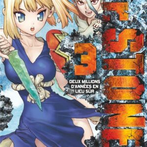 DR. STONE - TOME 03 - DEUX MILLIONS D'ANNEES EN LIEU SÛR