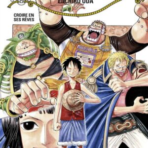 ONE PIECE - EDITION ORIGINALE - TOME 24 - CROIRE EN SES RÊVES