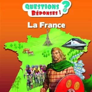 questions? réponses! la France