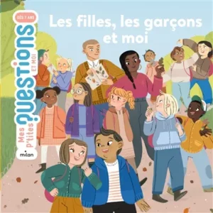 les filles, les garçons et moi