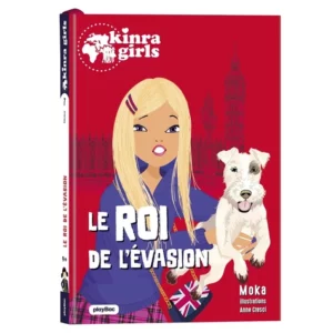 kinra girls - le roi de l'évasion