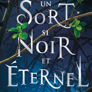 un sort si noir et éternel