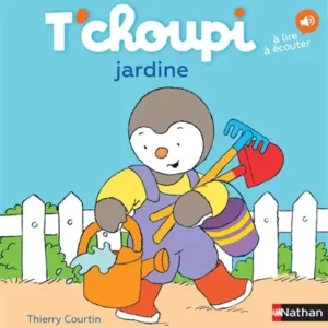 T'choupi jardine