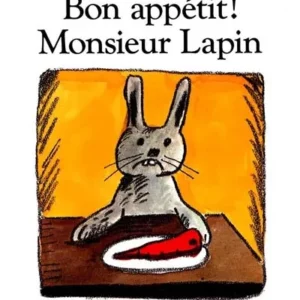 bon appétit! Monsieur lapin