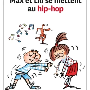 Max et Lili se mettent au hip hop