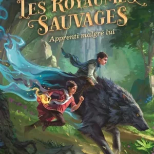 les royaumes sauvages T01