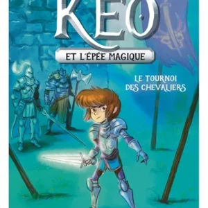 Kéo et l'épée magique T03