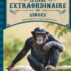le livre extraordinaire des singes
