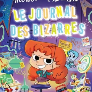 Mortelle Adèle: le journal des bizarres